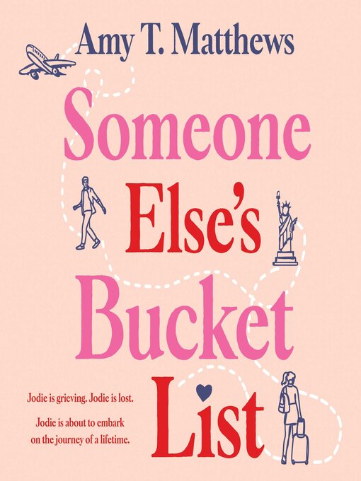 Title details for Someone Else's Bucket List by Amy T Matthews - Wait list